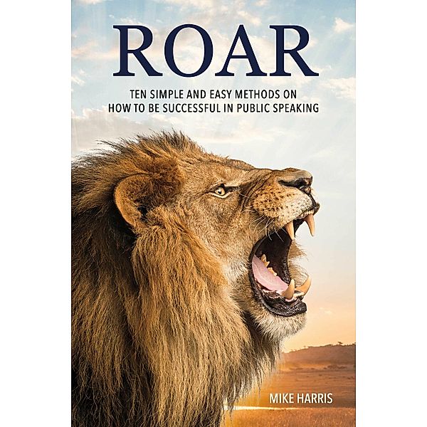 Roar, Mike Harris