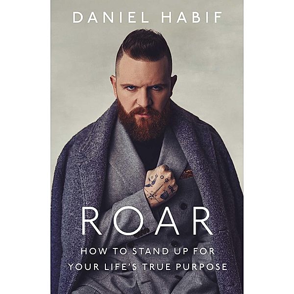 Roar, Daniel Habif