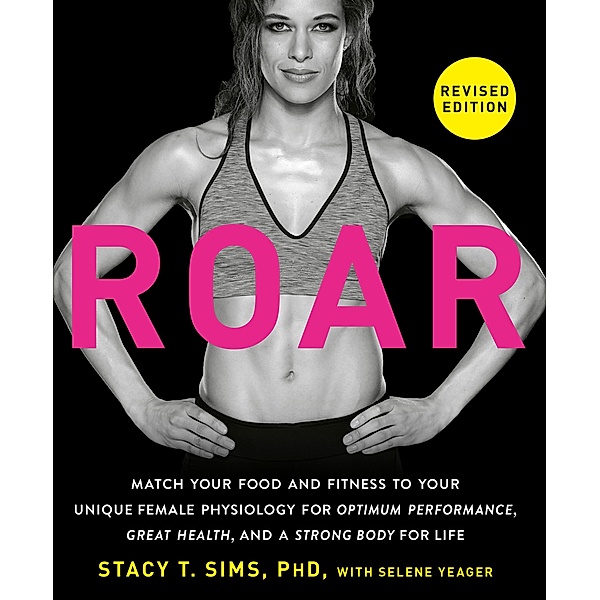 ROAR, Revised Edition, Stacy T. Sims