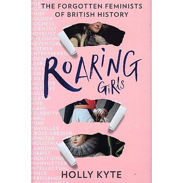 Roaring Girls, Holly Kyte