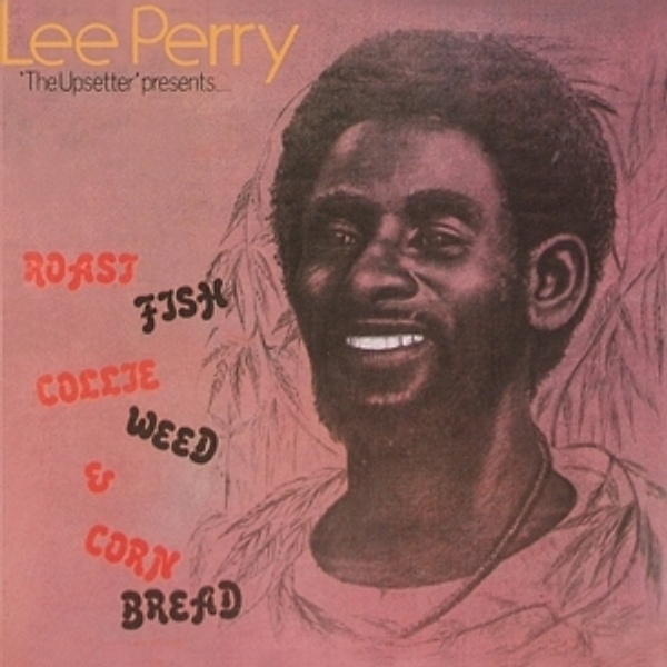 Roast Fish Collie Weed & Corn Bread (Vinyl), Lee Perry, Upsetters