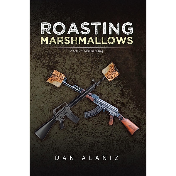 Roasting Marshmallows, Dan Alaniz