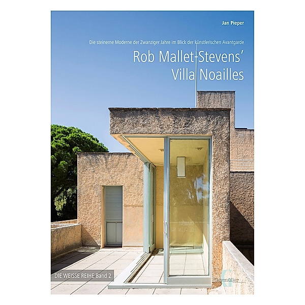 Rob Mallet-Stevens' Villa Noailles, Jan Pieper