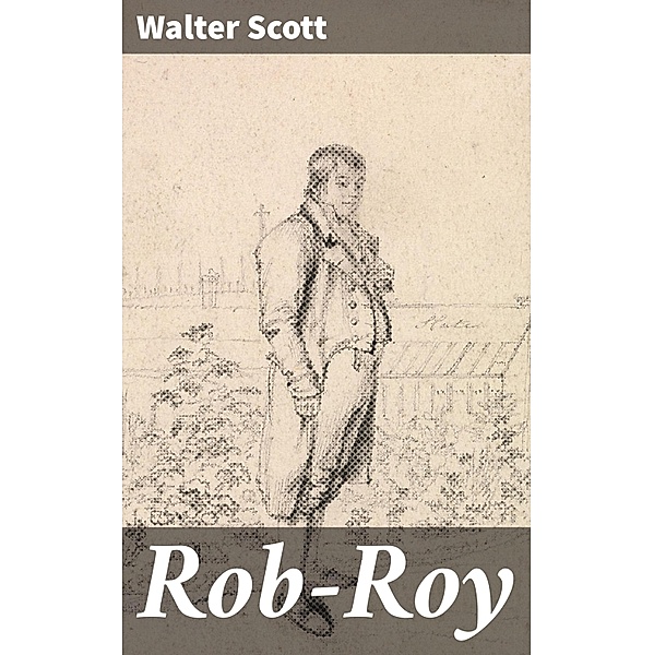 Rob-Roy, Walter Scott