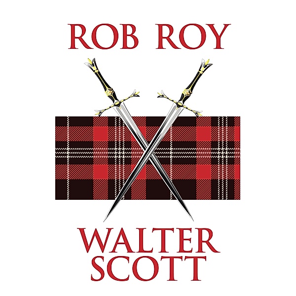 Rob Roy, Walter Scott