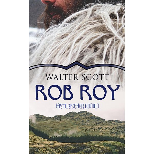 Rob Roy (Historischer Roman), Walter Scott