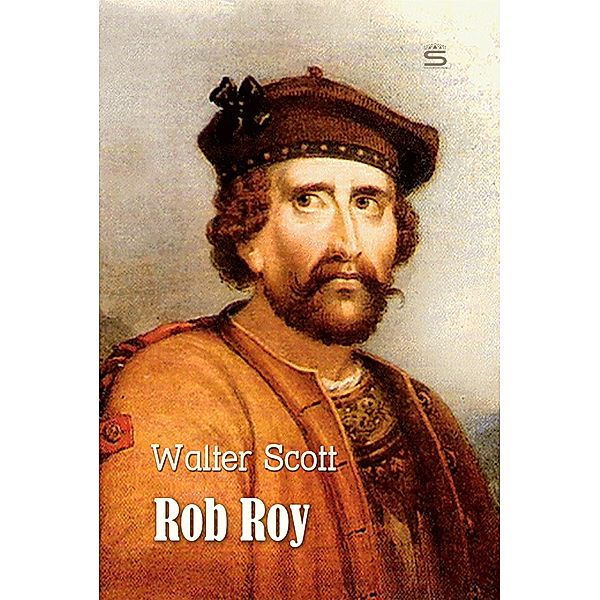 Rob Roy / World Classics, Walter Scott