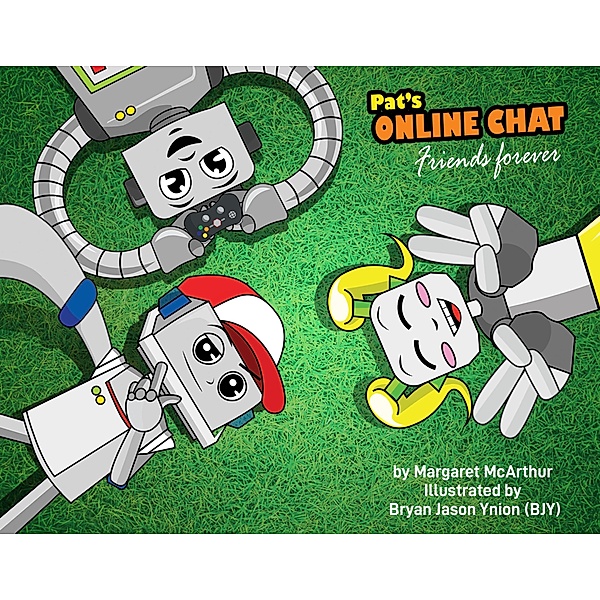 Rob the Robot: Pat's Online Chat, McArthur Margaret