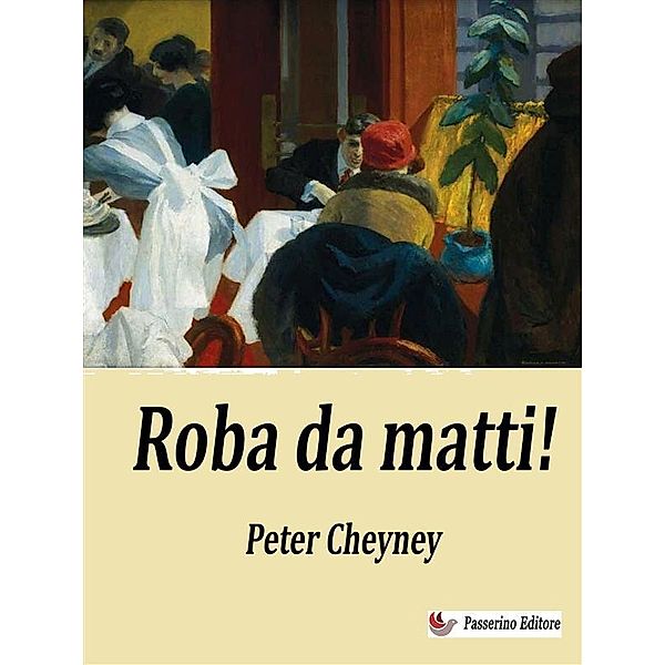 Roba da matti!, Peter Cheyney