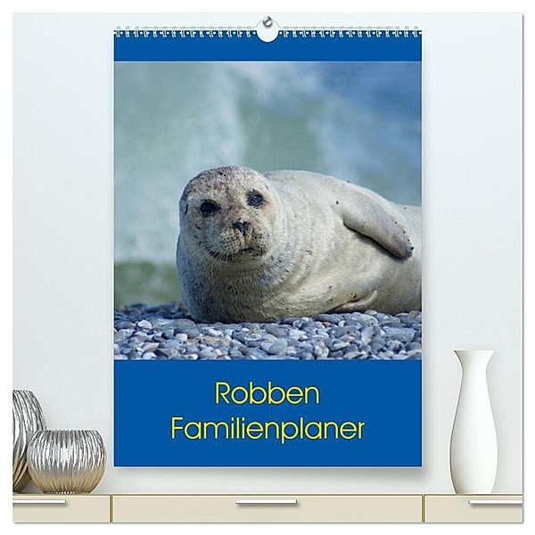 Robben Familienplaner (hochwertiger Premium Wandkalender 2024 DIN A2 hoch), Kunstdruck in Hochglanz, Kattobello