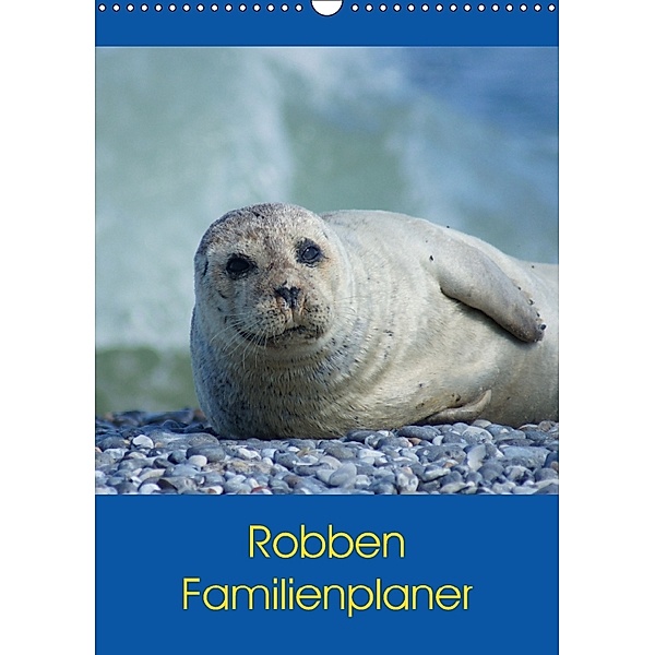 Robben Familienplaner (Wandkalender 2018 DIN A3 hoch), kattobello