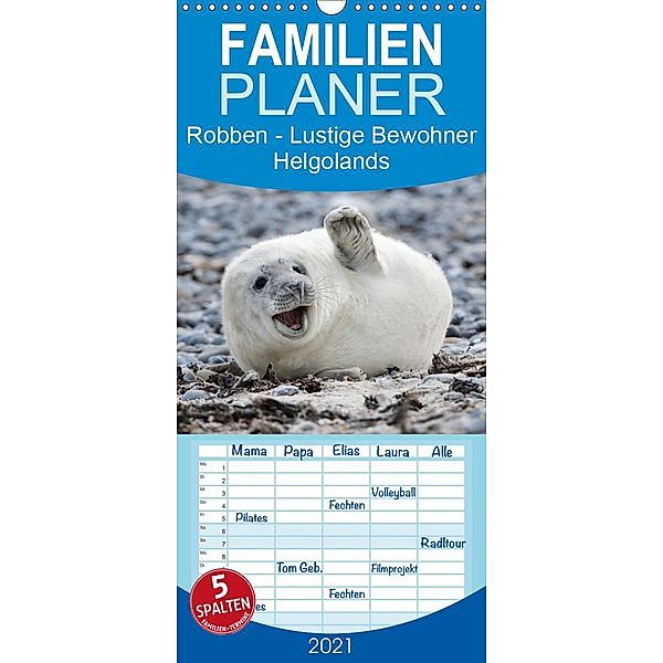 Robben - Lustige Bewohner Helgolands - Familienplaner hoch (Wandkalender 2021 , 21 cm x 45 cm, hoch), Egid Orth