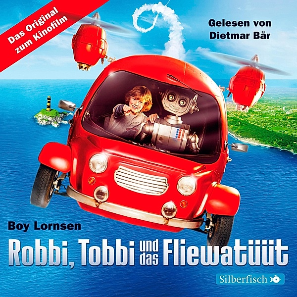 Robbi, Tobbi und das Fliewatüüt - Das Original-Hörbuch zum Film, Boy Lornsen