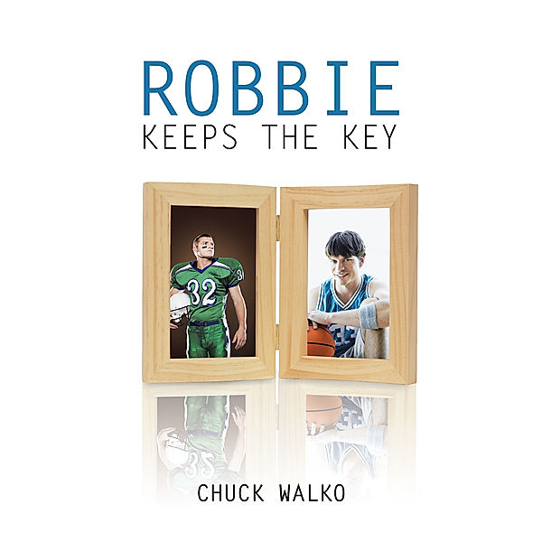 Robbie Keeps the Key, Chuck Walko