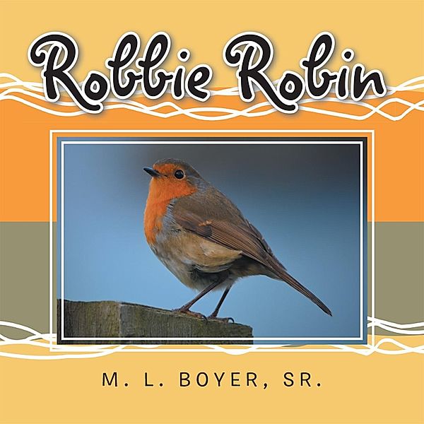 Robbie Robin, M. L. Boyer Sr.