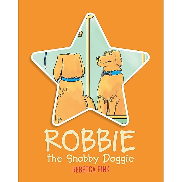 Robbie the Snobby Doggie, Rebecca Pink