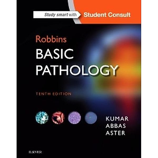 Robbins Basic Pathology, Vinay Kumar, Abul K. Abbas, Jon C. Aster