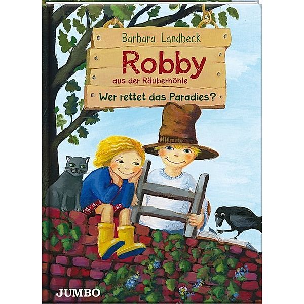 Robby aus der Räuberhöhle - Wer rettet das Paradies?, Barbara Landbeck