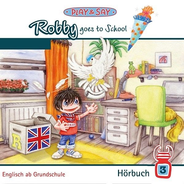 Robby - Robby goes to School, Bernd Gnann, Fiona Stöber