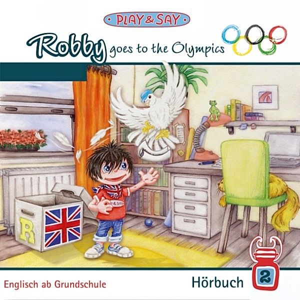 Robby - Robby goes to the Olympics, Bernd Gnann, Fiona Stöber