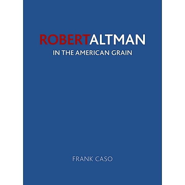 Robert Altman, Caso Frank Caso