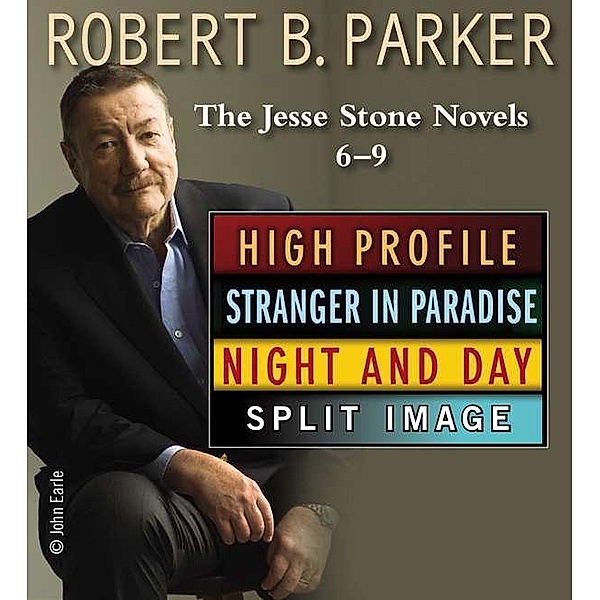 Robert B. Parker: The Jesse Stone Novels 6-9 / A Jesse Stone Novel, Robert B. Parker