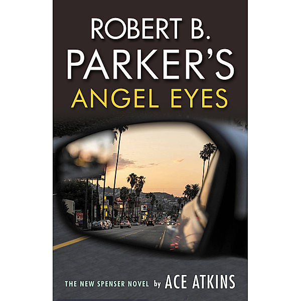 Robert B. Parker's Angel Eyes, Ace Atkins