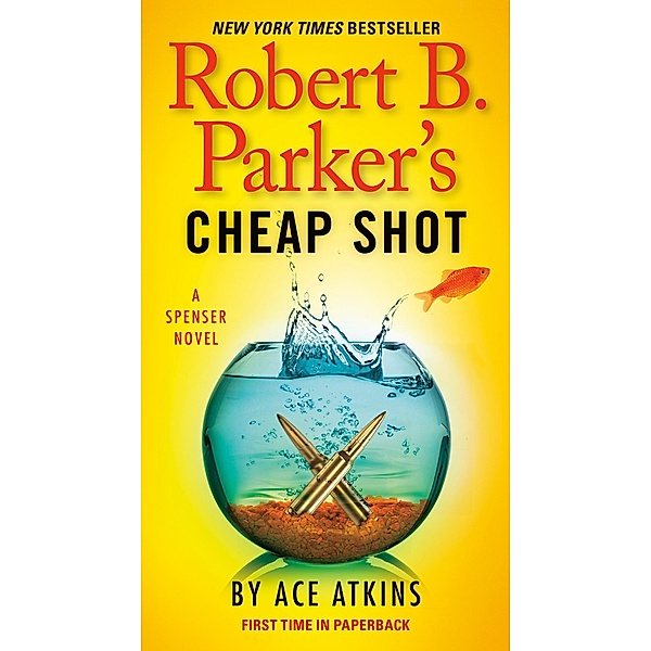 Robert B. Parker's Cheap Shot / Spenser Bd.43, Ace Atkins