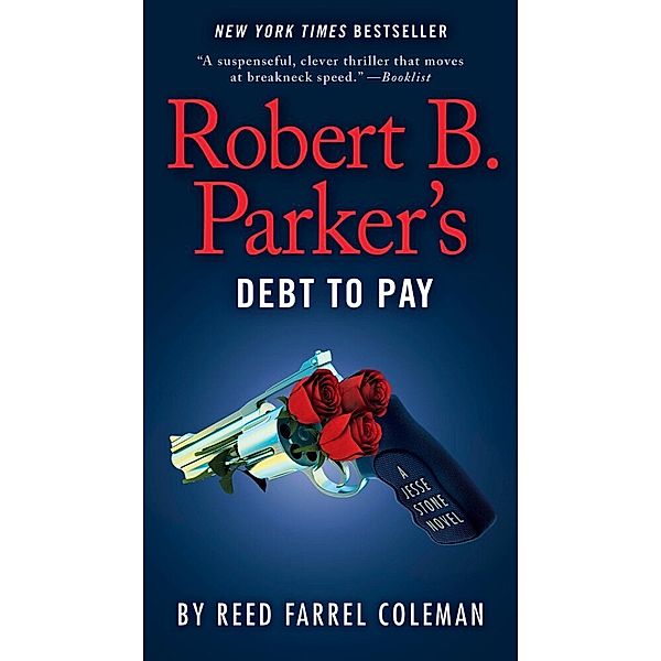 Robert B. Parker's Debt to Pay, Reed Farrel Coleman