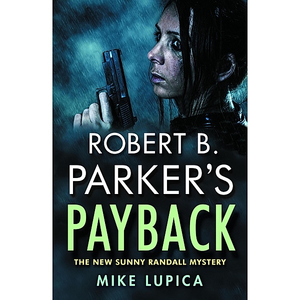 Robert B. Parker's Payback, Mike Lupica