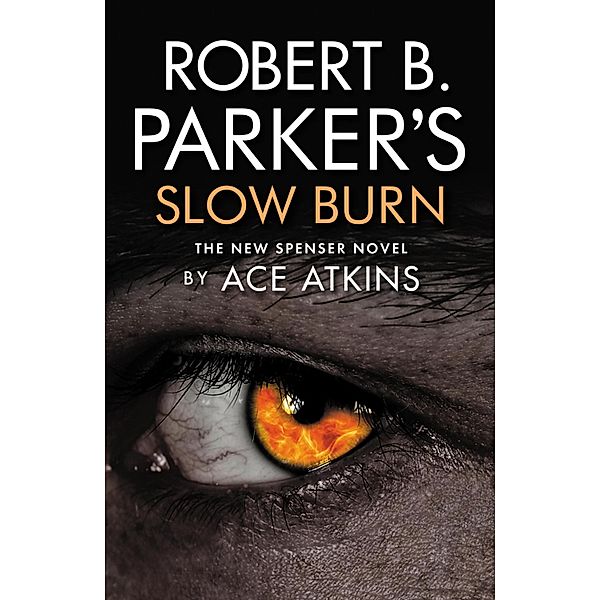 Robert B. Parker's Slow Burn, Ace Atkins