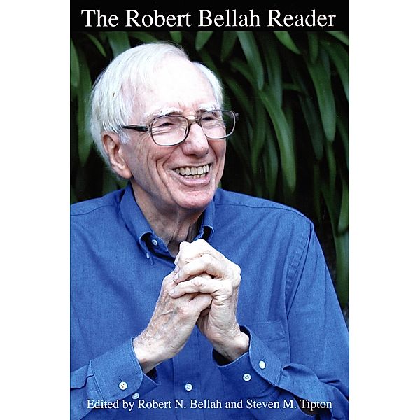 Robert Bellah Reader, Bellah Robert N. Bellah