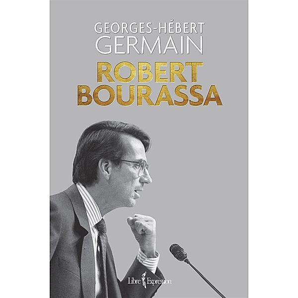 Robert Bourassa, Germain Georges-Hebert Germain