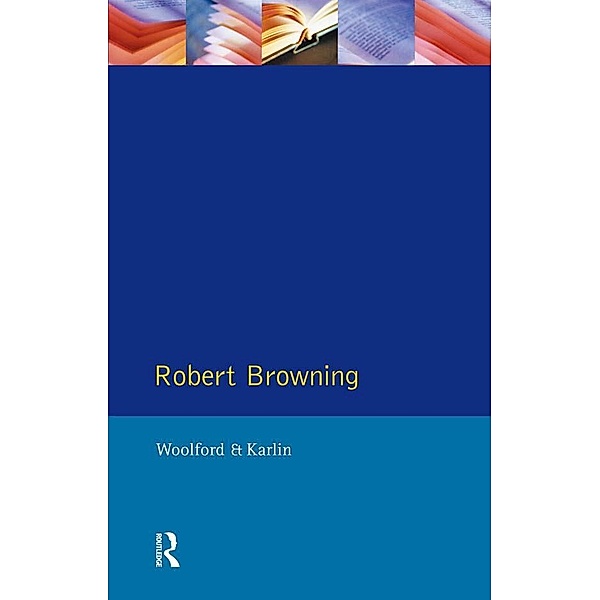 Robert Browning, John Woolford, Daniel Karlin