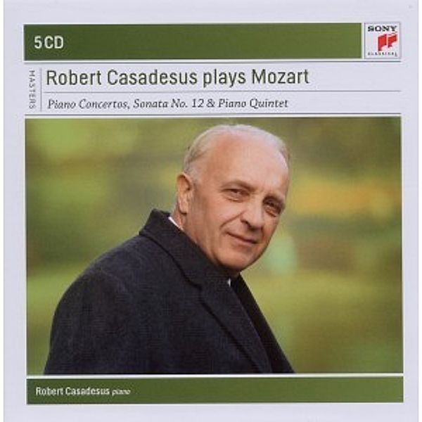 Robert Casadesus Plays Mozart, Wolfgang Amadeus Mozart