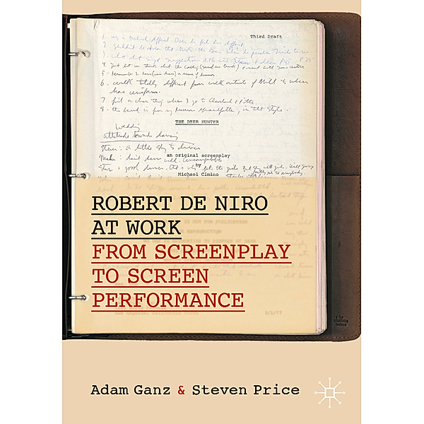Robert De Niro at Work, Adam Ganz, Steven Price