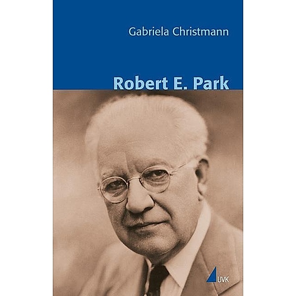 Robert E. Park, Gabriela B. Christmann