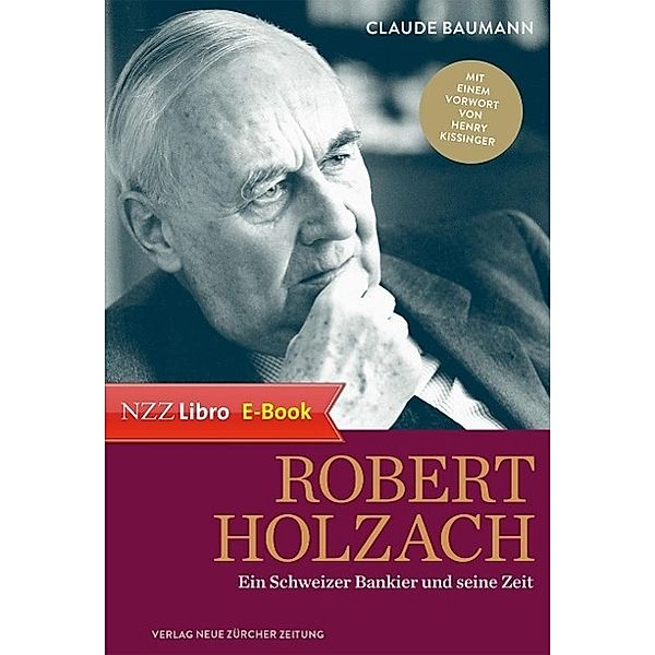 Robert Holzach / Neue Zürcher Zeitung NZZ Libro, Claude Baumann