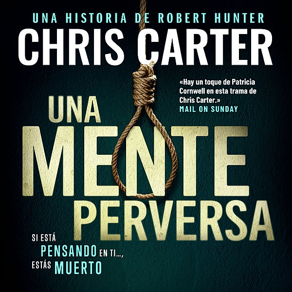 Robert Hunter - 6 - Una mente perversa, Chris Carter