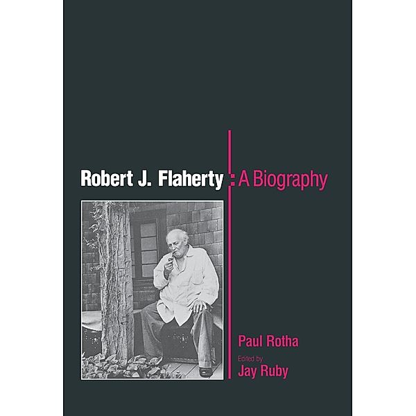 Robert J. Flaherty, Paul Rotha