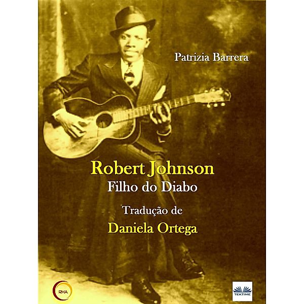 Robert Johnson Filho Do Diabo, Patrizia Barrera