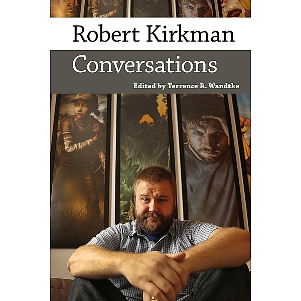 Robert Kirkman / Conversations with Comic Artists Series