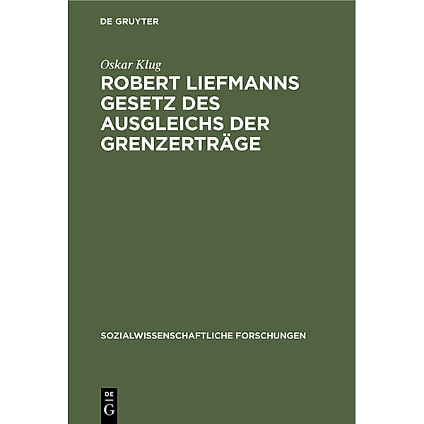 Robert Liefmanns Gesetz des Ausgleichs der Grenzerträge, Oskar Klug