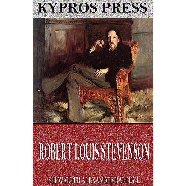 Robert Louis Stevenson, Walter Alexander Raleigh