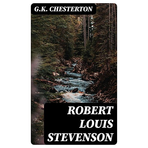 Robert Louis Stevenson, G. K. Chesterton