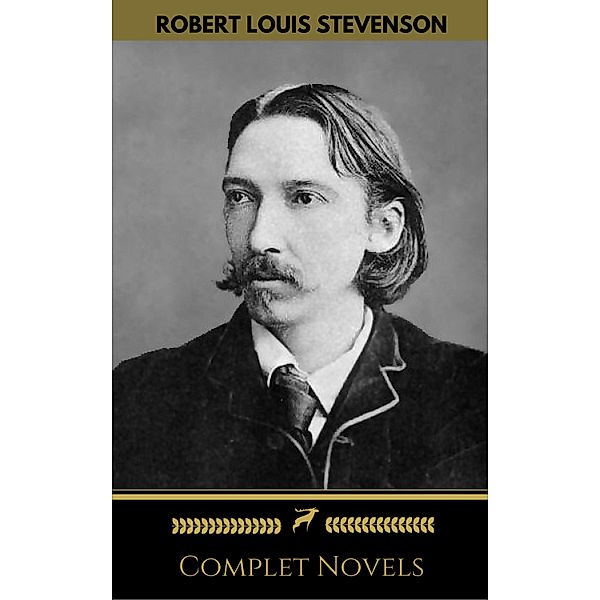 Robert Louis Stevenson: Complete Novels (Golden Deer Classics), Robert Louis Stevenson, Golden Deer Classics