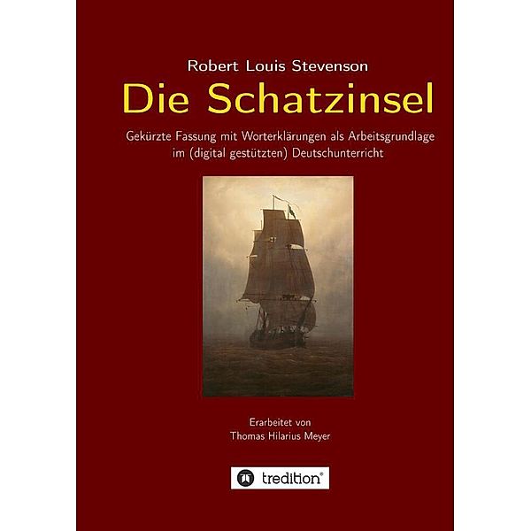 Robert Louis Stevenson: Die Schatzinsel, Thomas Hilarius Meyer