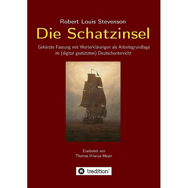 Robert Louis Stevenson: Die Schatzinsel, Thomas Hilarius Meyer