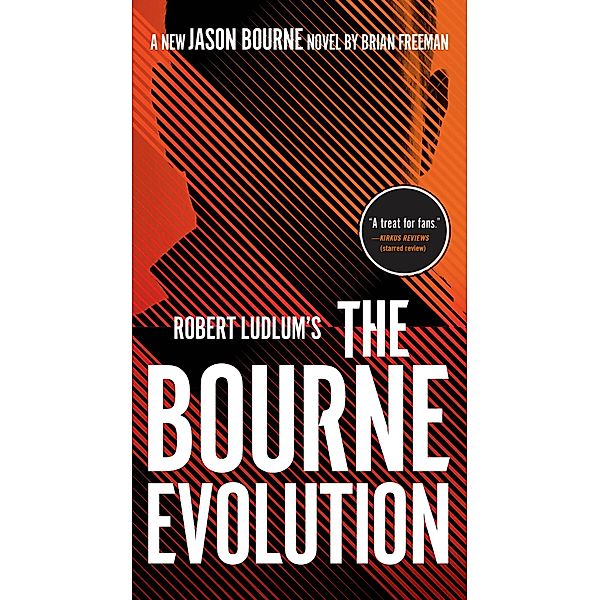 Robert Ludlum's The Bourne Evolution / Jason Bourne Bd.15, Brian Freeman