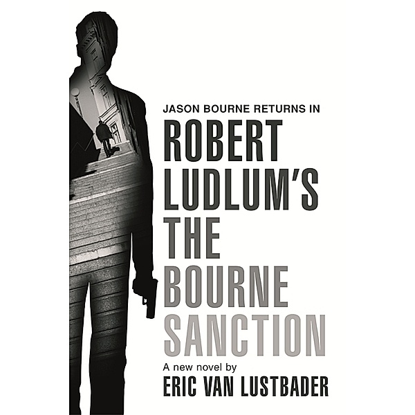 Robert Ludlum's The Bourne Sanction, Eric Van Lustbader